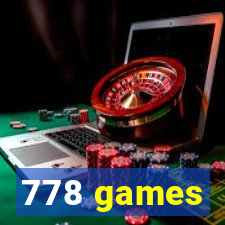 778 games